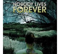 Nobody Lives Forever - Cradle Bay