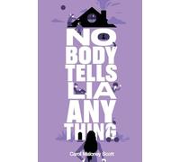 Nobody Tells Lia Anything: 1