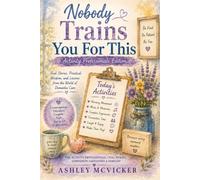 Nobody Trains You for This: Activity Professional Edition