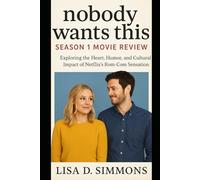 Nobody Wants This: Season 1 Movie Review: Exploring the Heart, Humor, and Cultural Impact of Netflix’s Rom-Com Sensation