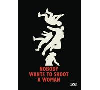 Nobody Wants To Shoot A Woman DVD NUOVO