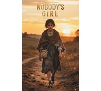 Nobody's Girl: The Classic Edition