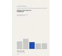Nobody's Watching the Dashboard: Why AI Won't Fix the Metrics Problem Until Someone Has to Look