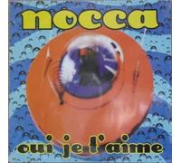 Nocca - OUI JE T'AIME