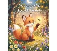 Nocciola e la Lucciola Perduta