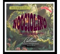 Nocciolino: Un'avventura di amore e memoria nel cuore del bosco
