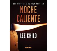 Noche caliente: Dos historias de Jack Reacher - NUOVO