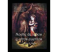 NOCHE de LOBOS: y otros cuentos
