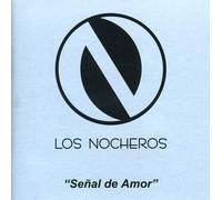 Nocheros, Los - Senal De Amor
