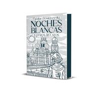 Noches blancas y otros relatos