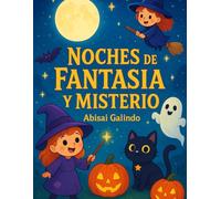 Noches de Fantasía y Misterio