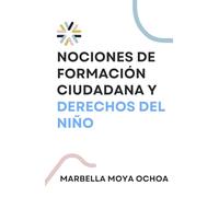 Nociones de Formación Ciudadana para los Derechos del Niño