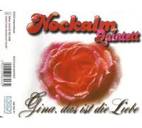 Nockalm Quintett - Gina, das ist die Liebe [Single-CD]