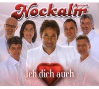 Nockalm Quintett - Ich Dich Auch
