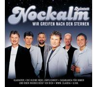 Nockalm Quintett - Wir Greifen Nach Den Sternen