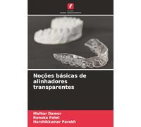 Noções básicas de alinhadores transparentes