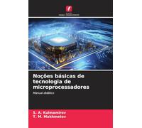 Noções básicas de tecnologia de microprocessadores: Manual didático