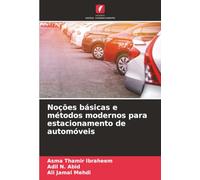 Noções básicas e métodos modernos para estacionamento de automóveis