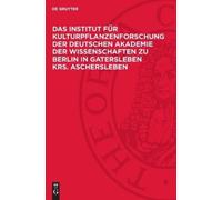 Nocontributor Das Institut Für Kulturpflanzenforschung Der De (Copertina rigida)
