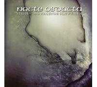 Nocte Obducta - Stille (das Naganede Schweigen)