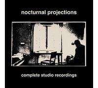 Nocturnal Projection - Complete Studio Recordings