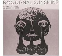 Nocturnal Sunshine - Take Me There