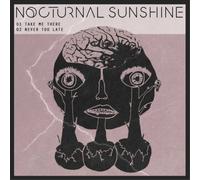 Nocturnal Sunshine Take Me There (Vinyl LP) 12" EP