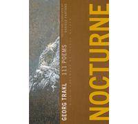 Nocturne: 111 Poems by Georg Trakl