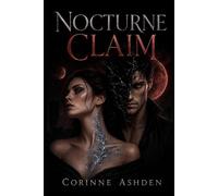 Nocturne Claim: A Dark Paranormal Stalker Romance: 1