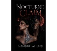 Nocturne Claim: A Dark Paranormal Stalker Romance