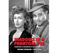 Nocturne Group Shadows in a Phantom Eye, Volume 14 (1944-1946) (Tascabile)