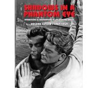 Nocturne Group Shadows in a Phantom Eye, Volume 15 (1947-1949) (Tascabile)