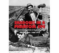Nocturne Group Shadows in a Phantom Eye, Volume 2 (1908-1913) (Tascabile)