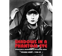 Nocturne Group Shadows in a Phantom Eye, Volume 8 (1928-1929) (Tascabile)