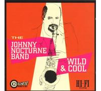 Nocturne,Johnny Band - Wild & Cool