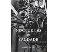 Nocturnes and Saudade