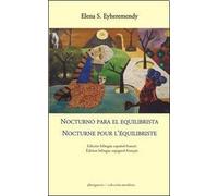 Nocturno Para El Equilibrista / Nocturne Pour L’Équilibriste
