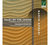Nodari, Marco : Tales of the Chord - Musique de Chambre avec Guitare