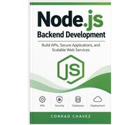 Node.js Backend Development Build APIs, Secure Applications, and Scalable Web Services