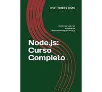 Node.js: Curso Completo: Domine do básico ao avançado em desenvolvimento com Node.js