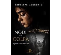Nodi di colpa | Ispirato a una storia vera