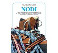 Nodi. L'arte di annodare