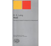 Nodi. Paradigmi di rapporti intrapsichici e interpersonali
