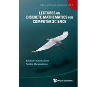 Nodira Khoussainova Bakh Lectures On Discrete Mathematics Fo (Copertina rigida)