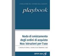 Nodo di smistamento degli ordini di acquisto Nso: istruzioni per l'uso. Nuova ediz.