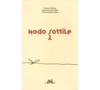 Nodo sottile. Vol. 2