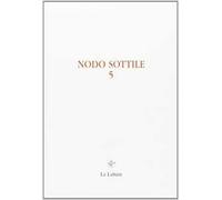 Nodo sottile. Vol. 5
