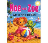 Noe and Zoe: Go to the Beach!