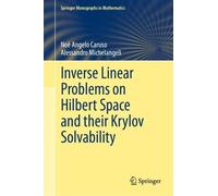 Noè Angelo Carus Inverse Linear Problems on Hilbert Space and (Copertina rigida)