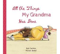 Noé Carlain All the Things My Grandma Has Done (Copertina rigida) All the Things